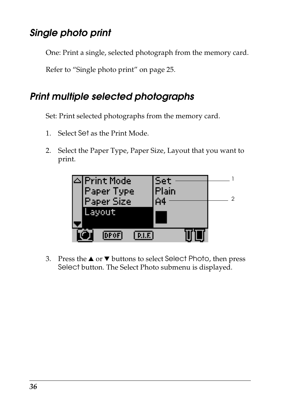 Single photo print, Print multiple selected photographs | Epson Photo 925 User Manual | Page 38 / 152