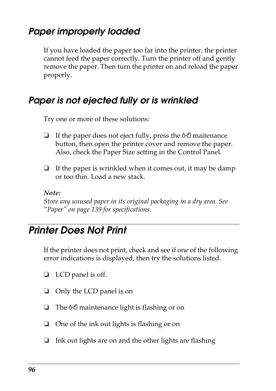 Paper improperly loaded, Paper is not ejected fully or is wrinkled, Printer does not print | Epson Photo 925 User Manual | Page 98 / 152