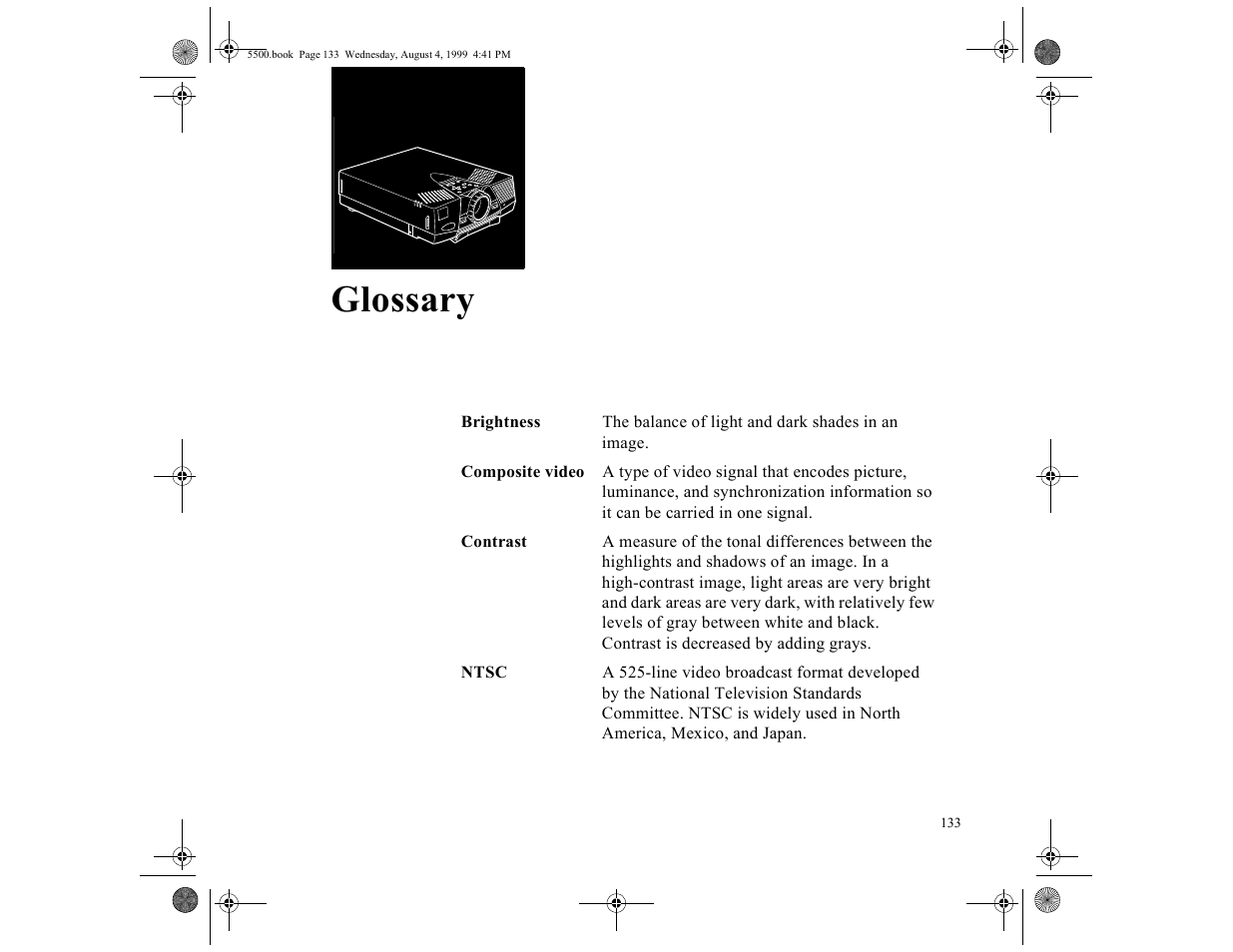 Glossary, Glossary 133 | Epson 5500C User Manual | Page 145 / 156