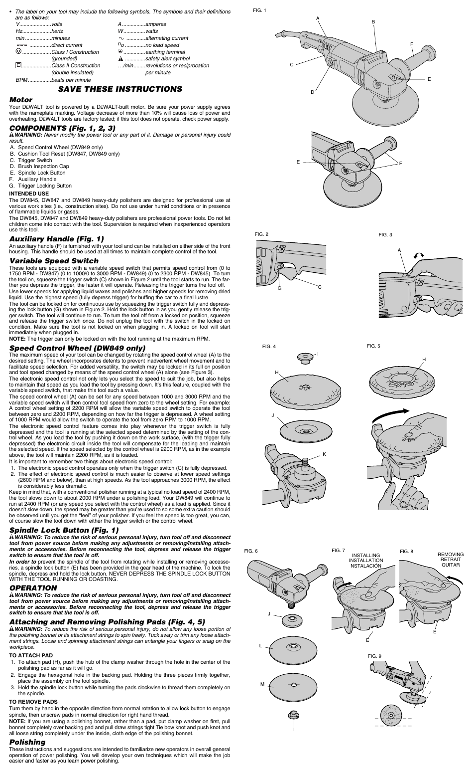Save these instructions, Motor, Components (fig. 1, 2, 3) | Auxiliary handle (fig. 1), Variable speed switch, Speed control wheel (dw849 only), Spindle lock button (fig. 1), Operation, Attaching and removing polishing pads (fig. 4, 5), Polishing | Epson DW847 User Manual | Page 2 / 7