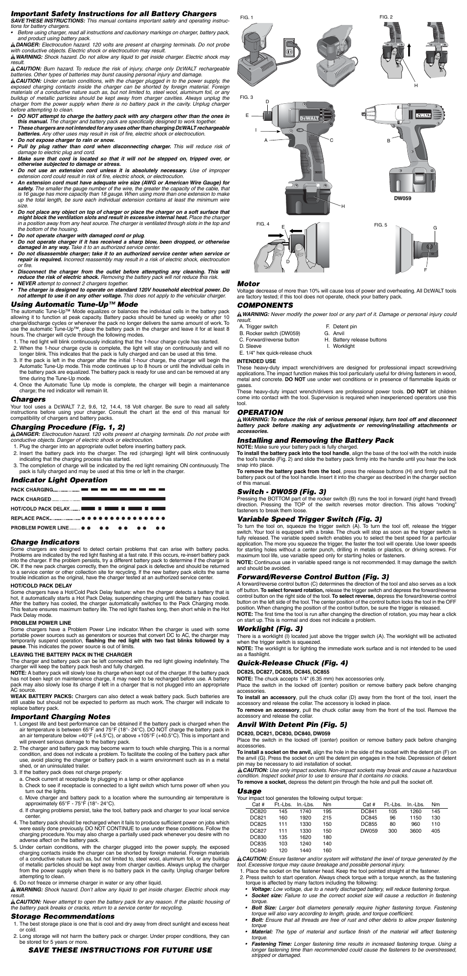 Using automatic tune-up™ mode, Chargers, Charging procedure (fig. 1, 2) | Indicator light operation charge indicators, Storage recommendations, Save these instructions for future use motor, Components, Operation, Installing and removing the battery pack, Switch - dw059 (fig. 3) | Epson DC830 User Manual | Page 2 / 7