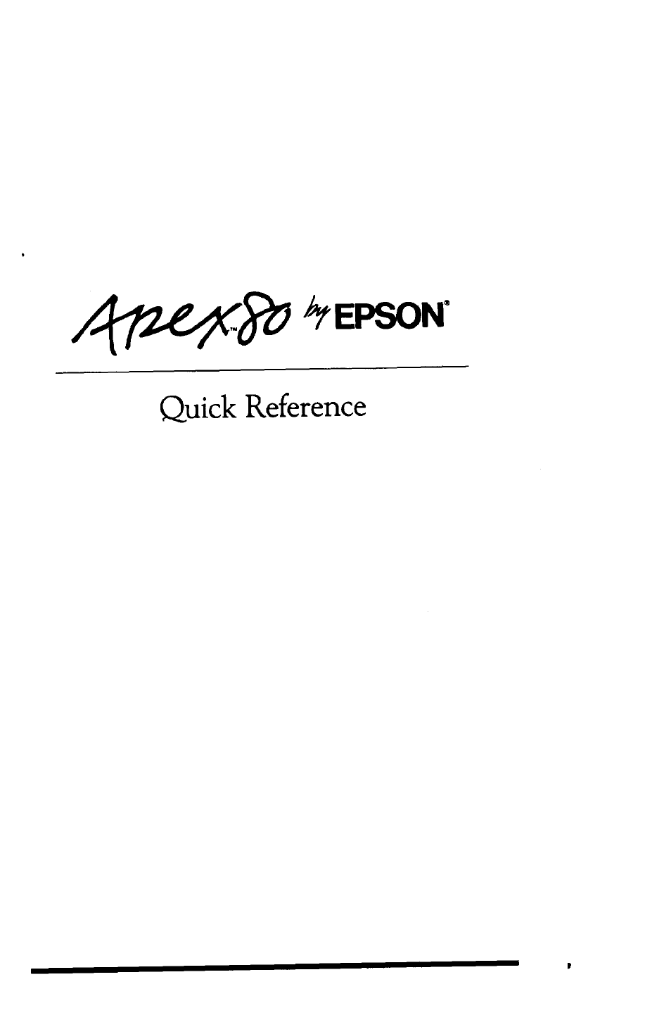 Quick reference | Epson Apex-80 User Manual | Page 146 / 149