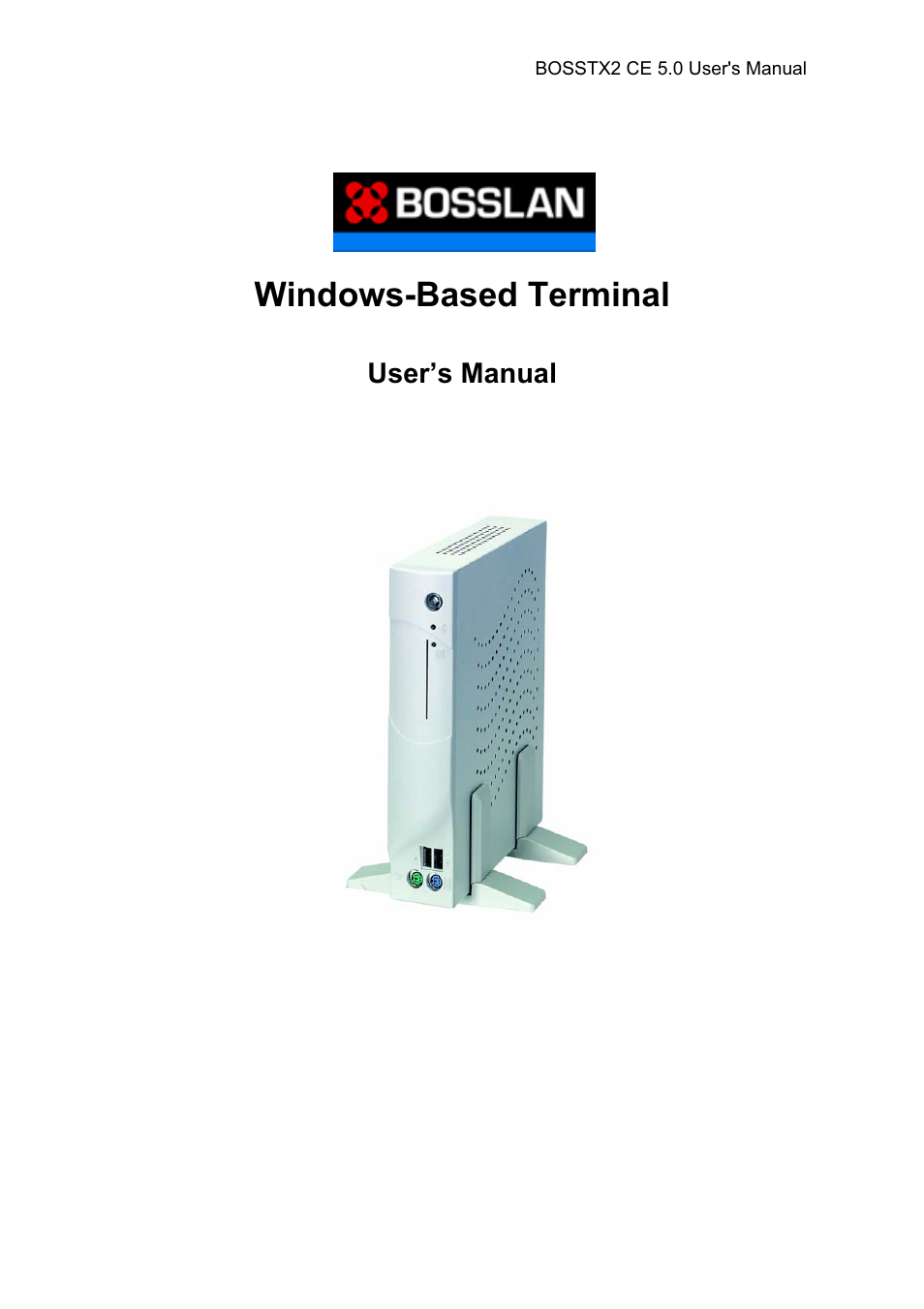 Epson Windows-Based Terminal BOSSTX2 CE 5.0 User Manual | 88 pages