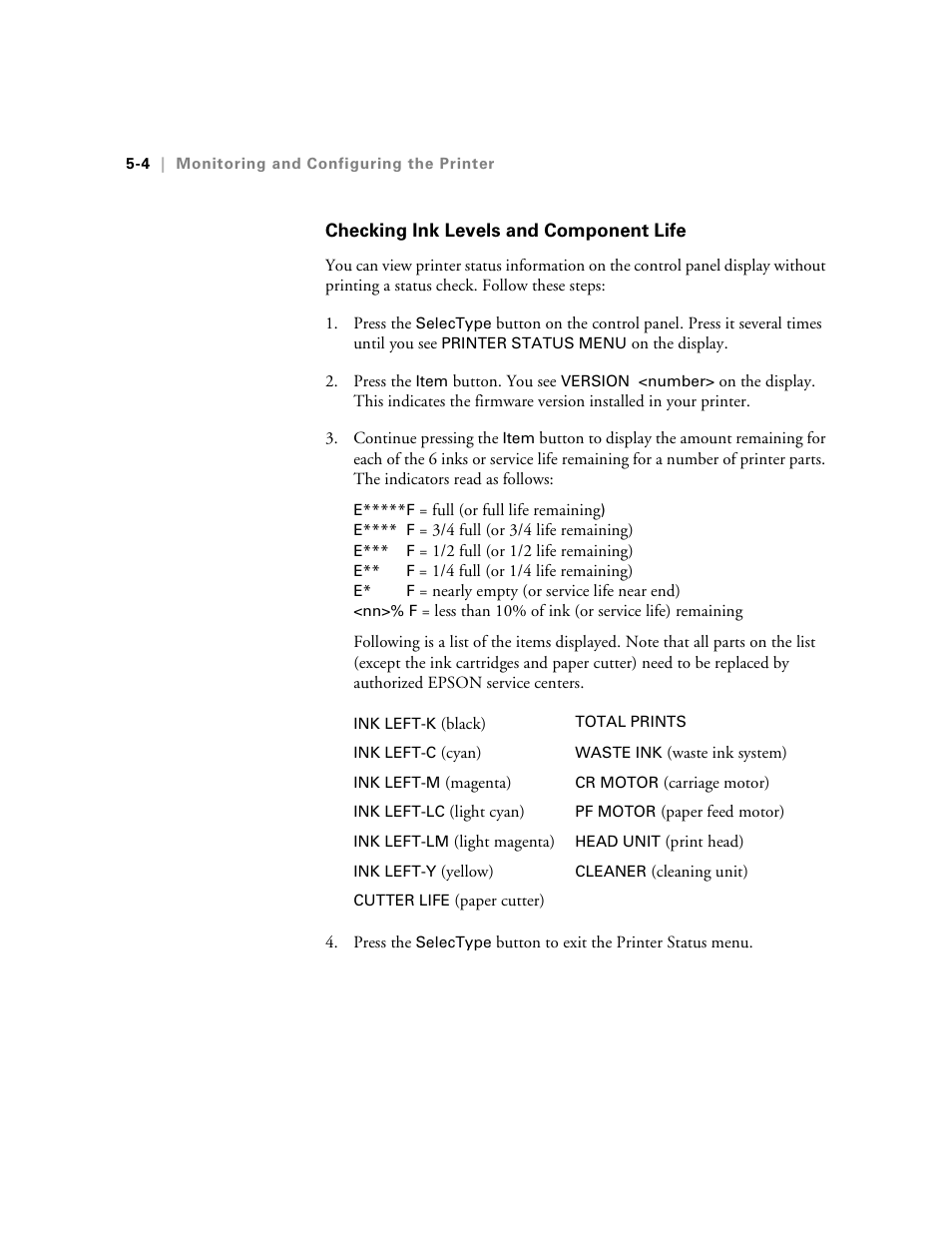 Checking ink levels and component life, Checking ink levels and component life -4 | Epson StylusPro10000 User Manual | Page 108 / 168