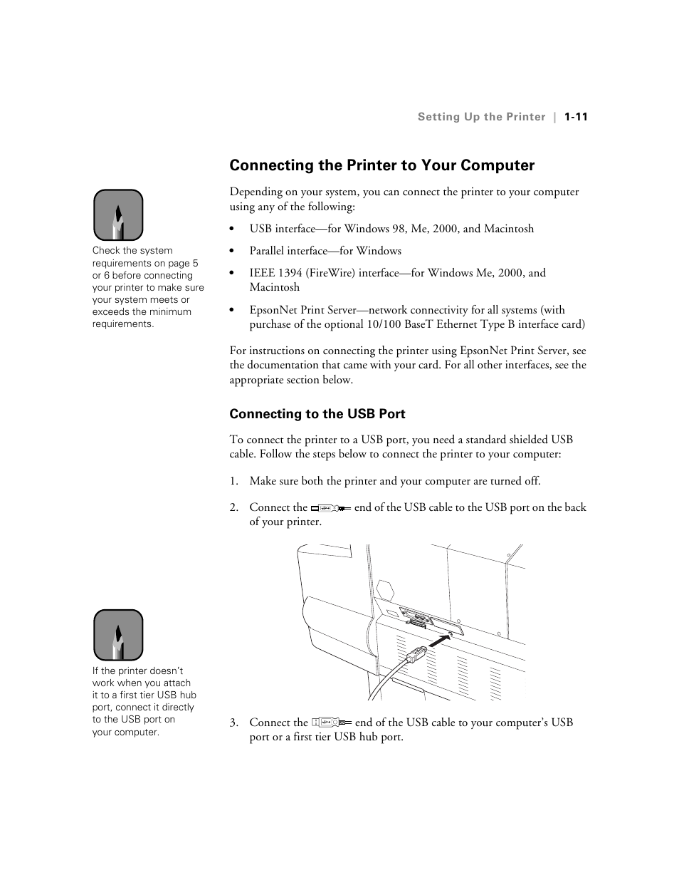 Connecting the printer to your computer, Connecting to the usb port, Connecting the printer to your computer -11 | Connecting to the usb port -11 | Epson StylusPro10000 User Manual | Page 29 / 168