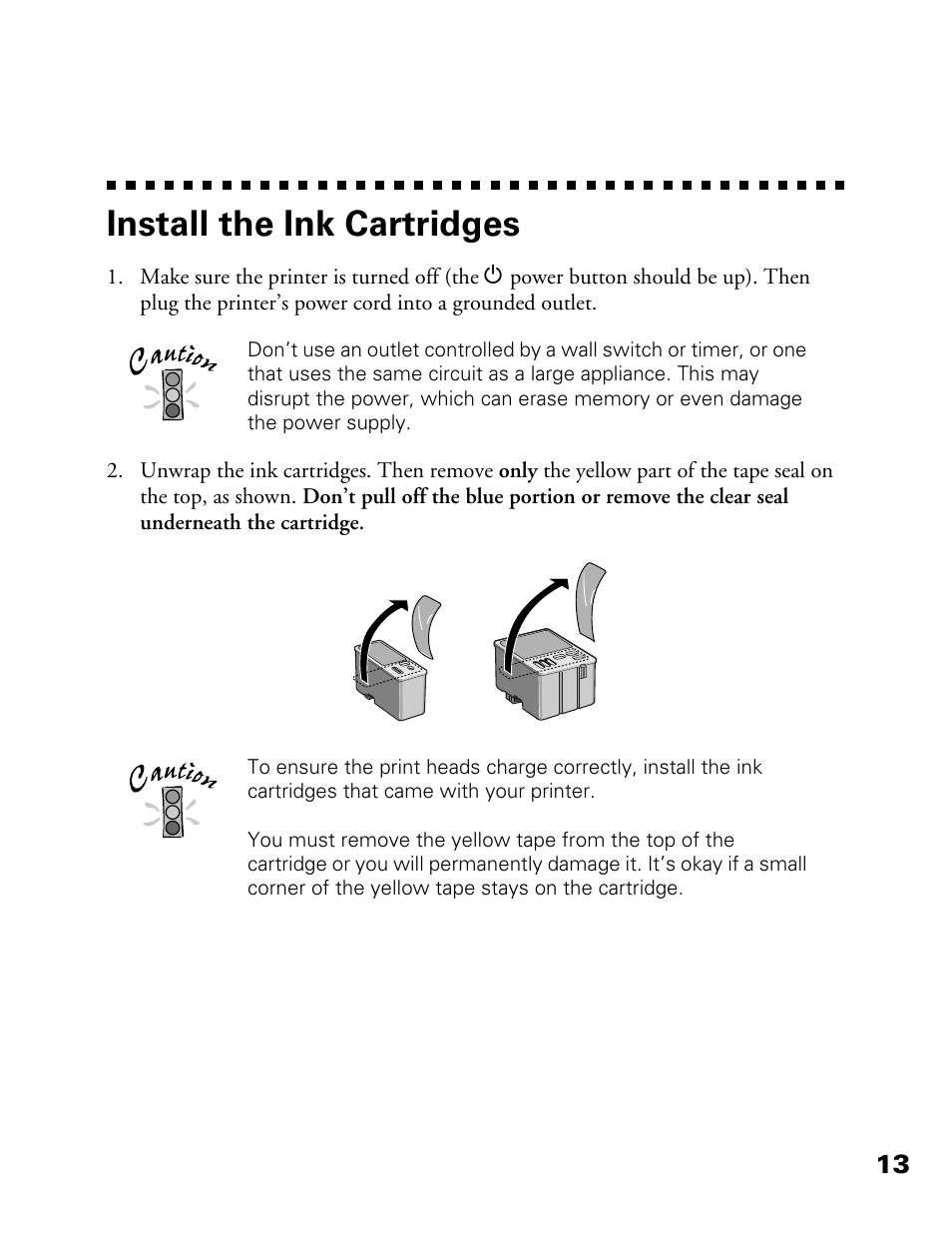 Install the ink cartridges | Epson 900N User Manual | Page 20 / 125