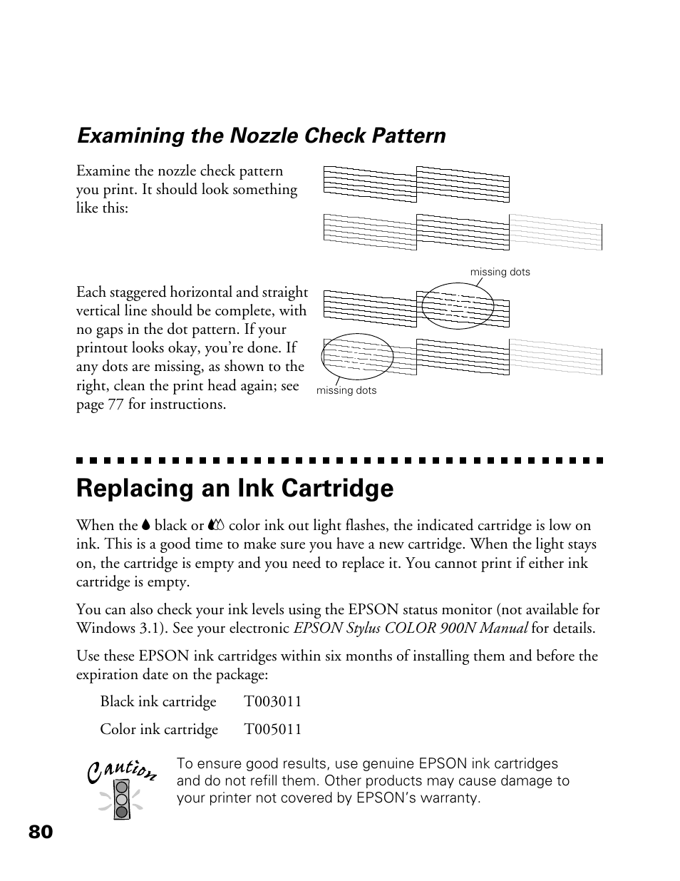 Examining the nozzle check pattern, Replacing an ink cartridge | Epson 900N User Manual | Page 87 / 125