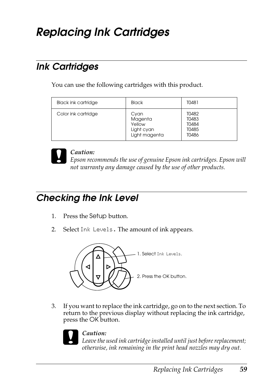 Replacing ink cartridges, Ink cartridges checking the ink level, Ink cartridges | Checking the ink level | Epson RX600 User Manual | Page 59 / 89
