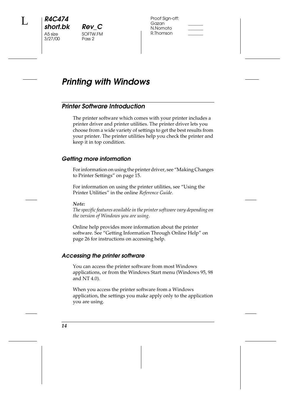 Printing with windows, Printer software introduction, Getting more information | Accessing the printer software, R4c474 short.bk rev_c | Epson XXX-00 User Manual | Page 20 / 78