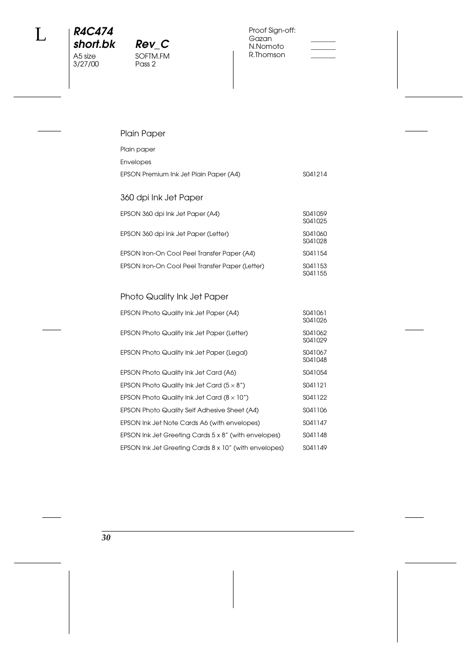 Plain paper, 360 dpi ink jet paper, Photo quality ink jet paper | R4c474 short.bk rev_c | Epson XXX-00 User Manual | Page 36 / 78