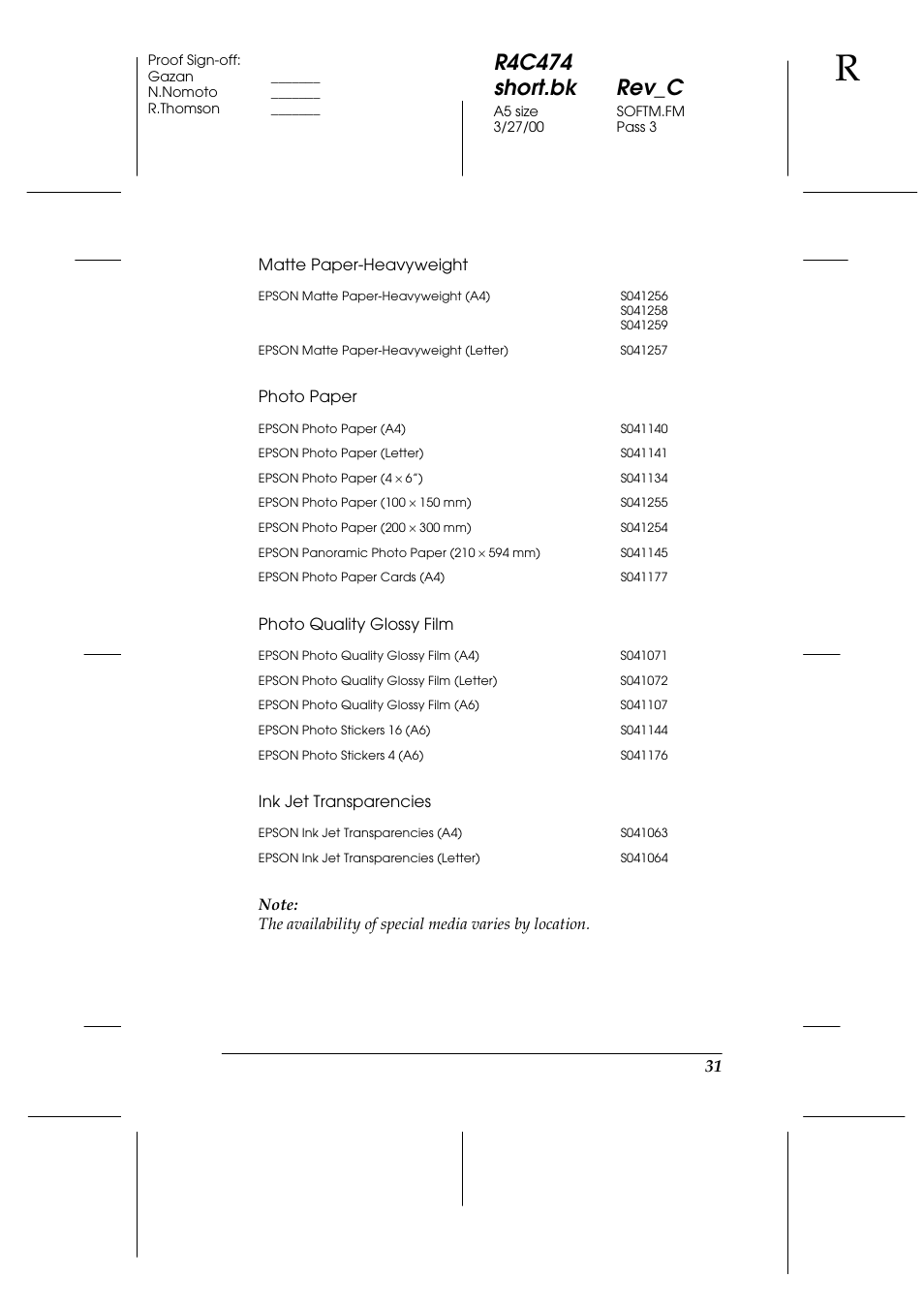 Matte paper-heavyweight, Photo paper, Photo quality glossy film | Ink jet transparencies, R4c474 short.bk rev_c | Epson XXX-00 User Manual | Page 37 / 78
