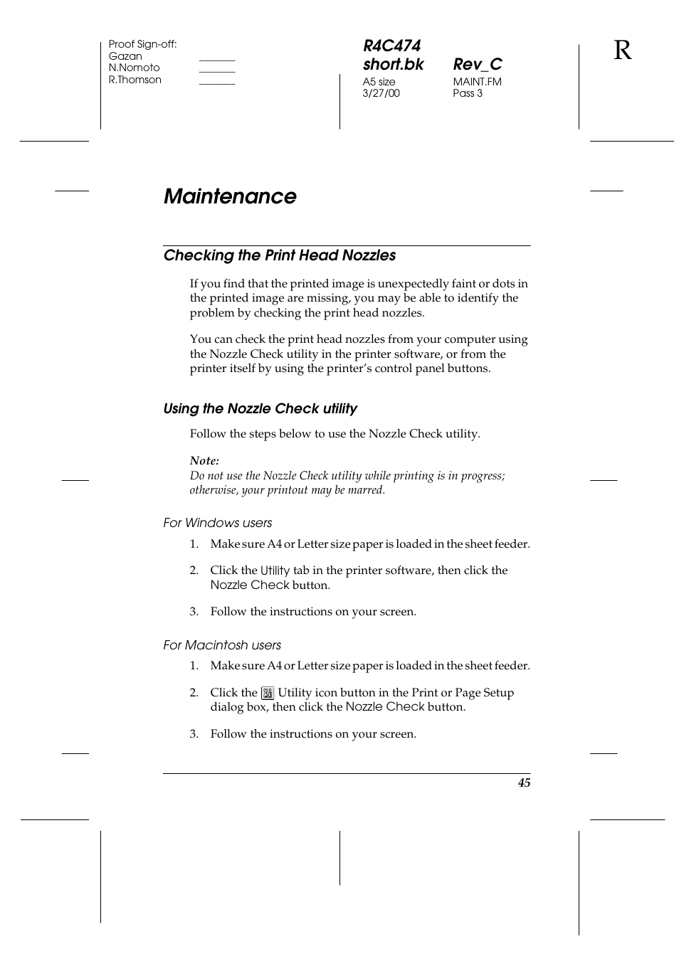 Maintenance, Checking the print head nozzles, Using the nozzle check utility | For windows users, For macintosh users, R4c474 short.bk rev_c | Epson XXX-00 User Manual | Page 51 / 78