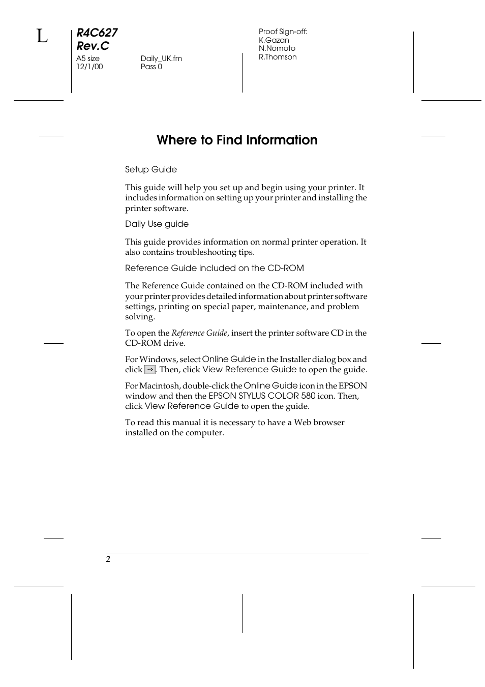Where to find information, Setup guide, Daily use guide | Reference guide included on the cd-rom, R4c627 rev.c | Epson 580 User Manual | Page 3 / 26