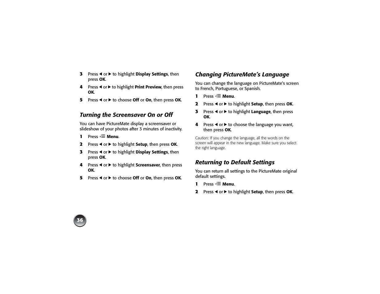 Turning the screensaver on or off, Changing picturemate’s language, Returning to default settings | Epson PICTUREMATE PM 225 User Manual | Page 38 / 67