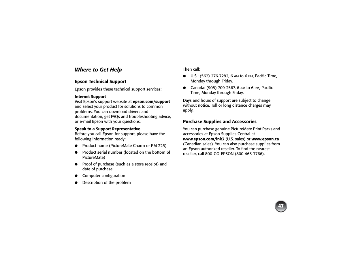 Where to get help, Epson technical support, Purchase supplies and accessories | Epson PICTUREMATE PM 225 User Manual | Page 49 / 67
