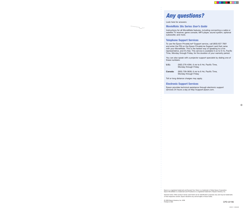 Any questions | Epson 30s Series User Manual | Page 6 / 6