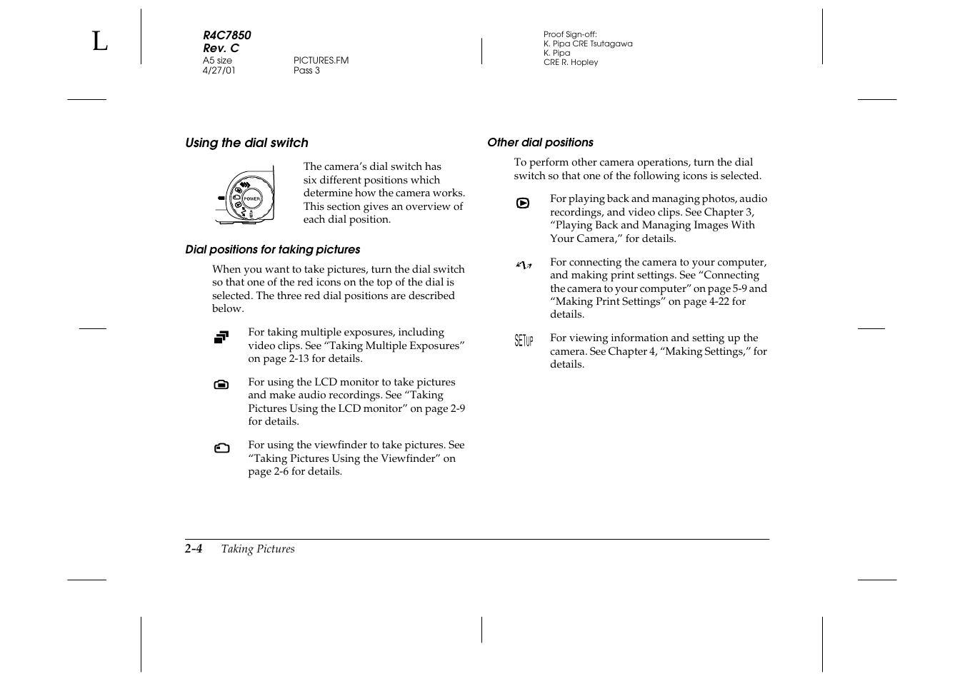 Using the dial switch, Dial positions for taking pictures, Other dial positions | Using the dial switch -4 | Epson PhotoPC 3100Z User Manual | Page 34 / 143