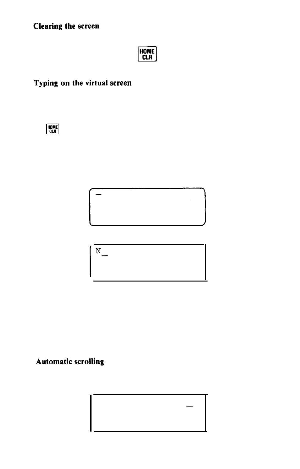 Clearing the screen, Typing on the virtual screen, Automatic scrolling | Epson HX-20 User Manual | Page 45 / 75