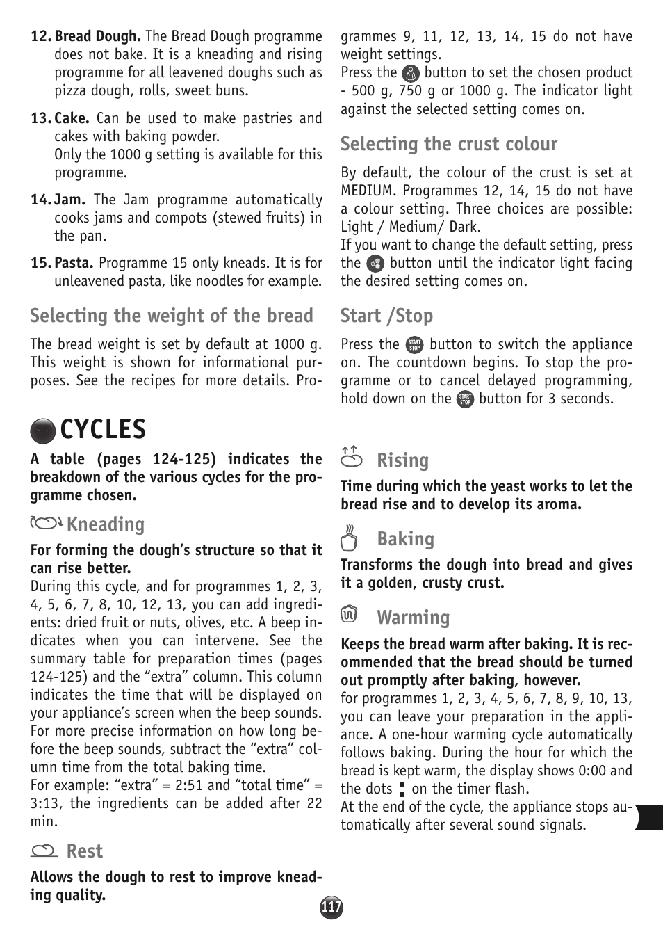 Cycles, Selecting the weight of the bread, Selecting the crust colour | Start /stop, Kneading, Rest, Rising, Baking, Warming | Moulinex OW310E32 User Manual | Page 117 / 128