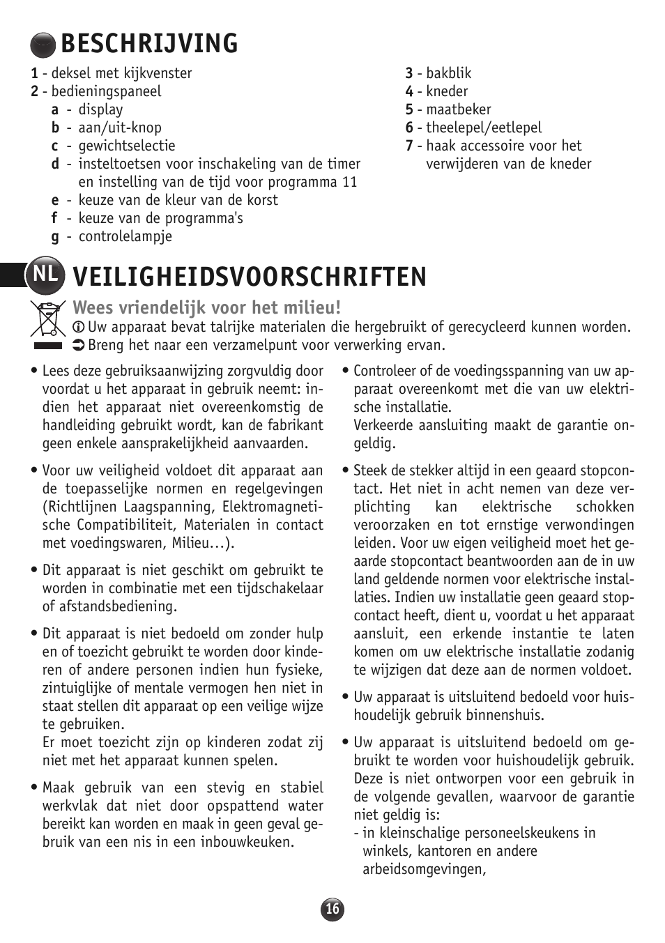 Beschrijving, Veiligheidsvoorschriften, Wees vriendelijk voor het milieu | Moulinex OW310E32 User Manual | Page 16 / 128