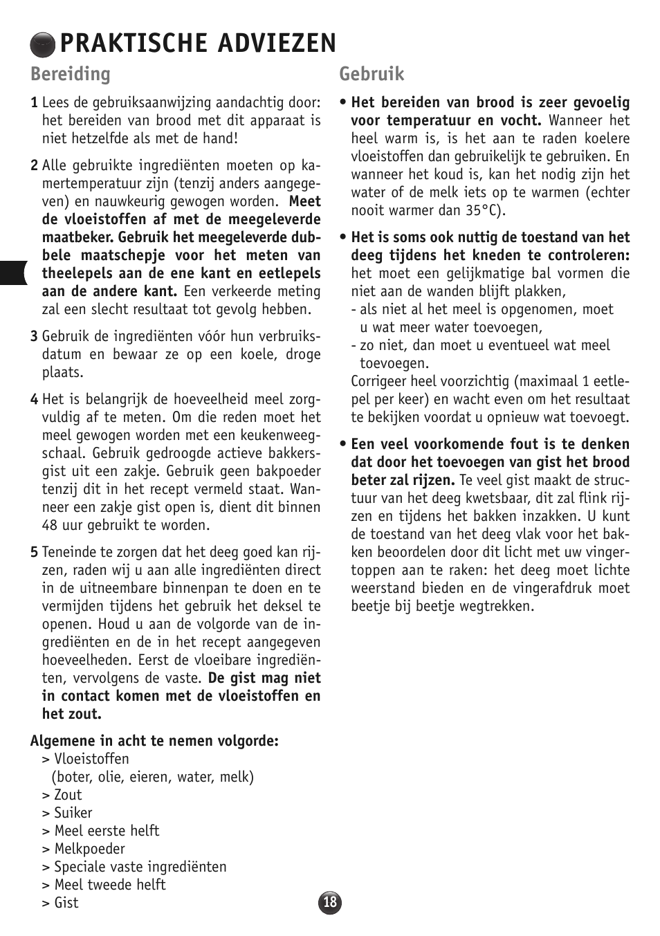 Praktische adviezen, Bereiding, Gebruik | Moulinex OW310E32 User Manual | Page 18 / 128