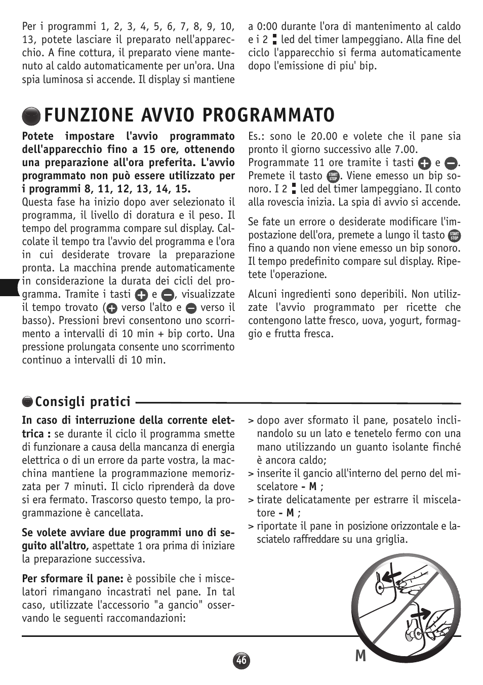 Funzione avvio programmato, Consigli pratici | Moulinex OW310E32 User Manual | Page 46 / 128