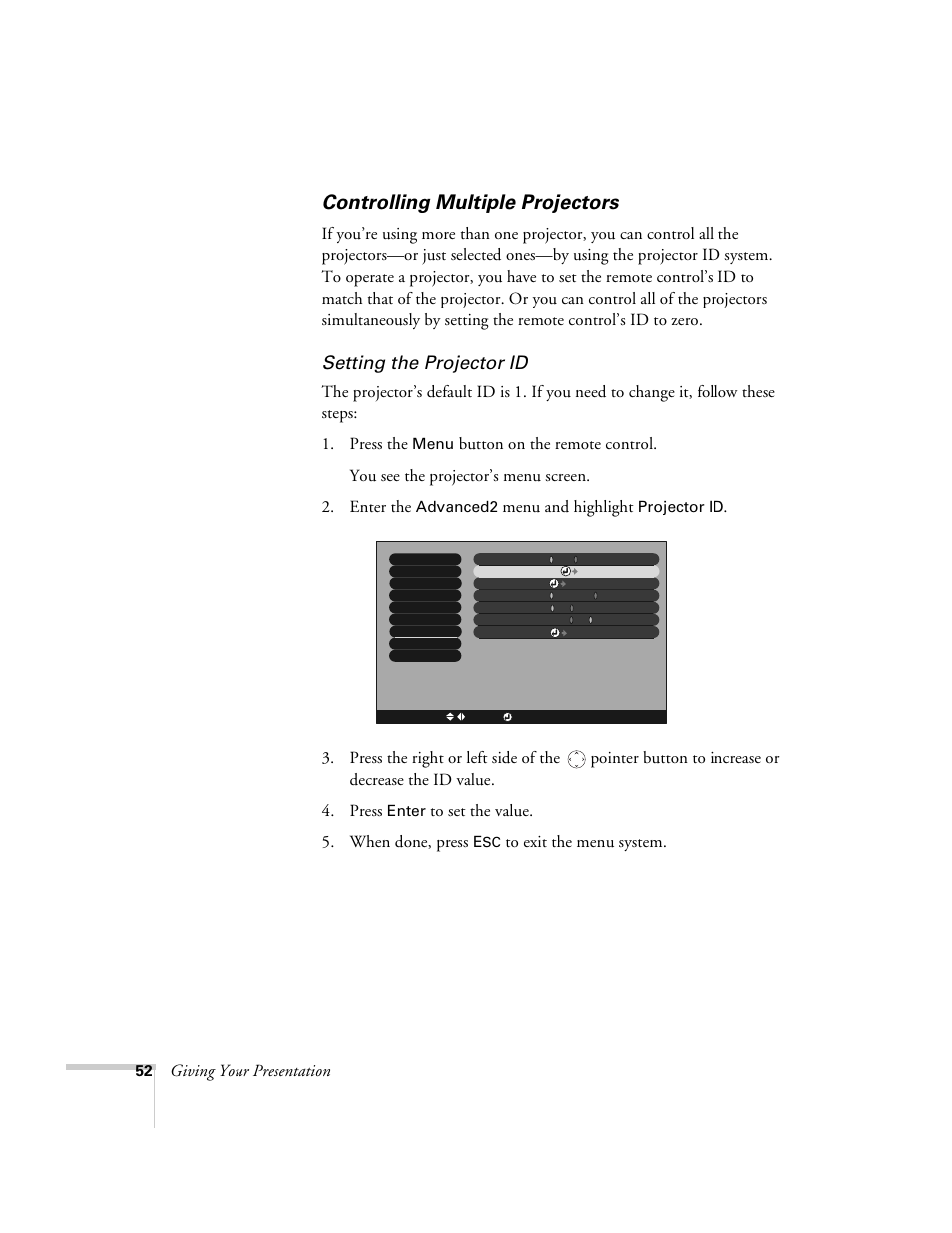 Controlling multiple projectors, Setting the projector id, Giving your presentation | Menu and highlight, Menu, Advanced2, Projector id, Enter | Epson 9300i User Manual | Page 52 / 140