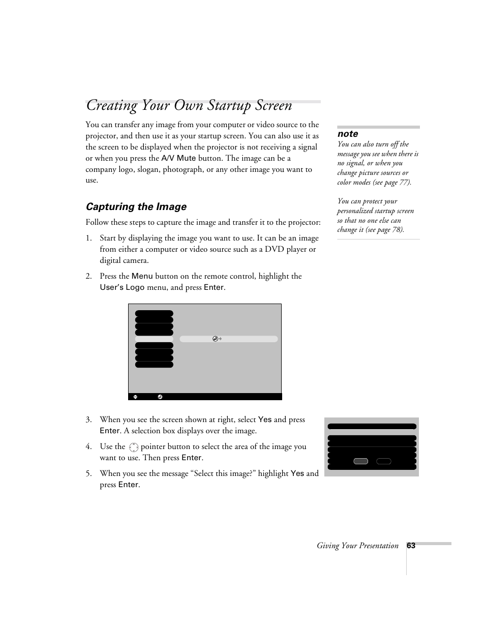 Creating your own startup screen, Capturing the image, Giving your presentation | Button on the remote control, highlight the, Menu, and press, When you see the screen shown at right, select, And press | Epson 9300i User Manual | Page 63 / 140