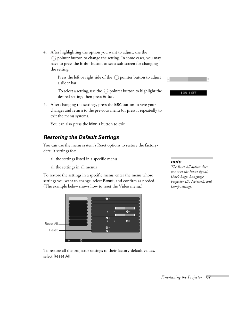 Restoring the default settings, Fine-tuning the projector, After changing the settings, press the | Button to exit, All the settings listed in a specific menu, Enter, Menu, Reset, Reset all | Epson 9300i User Manual | Page 67 / 140