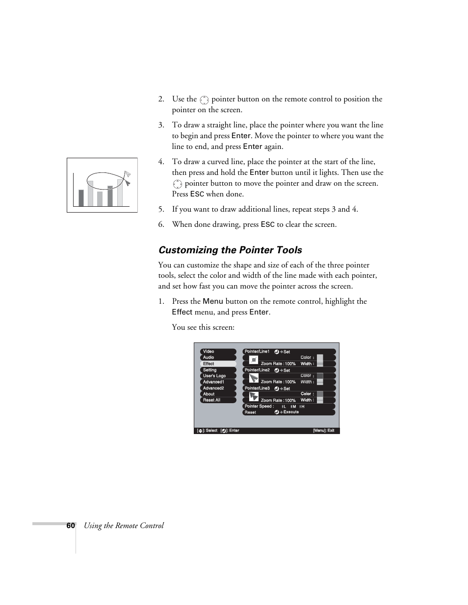 Customizing the pointer tools, Button on the remote control, highlight the, Menu, and press | You see this screen, Enter, Menu, Effect | Epson 7900p User Manual | Page 60 / 146
