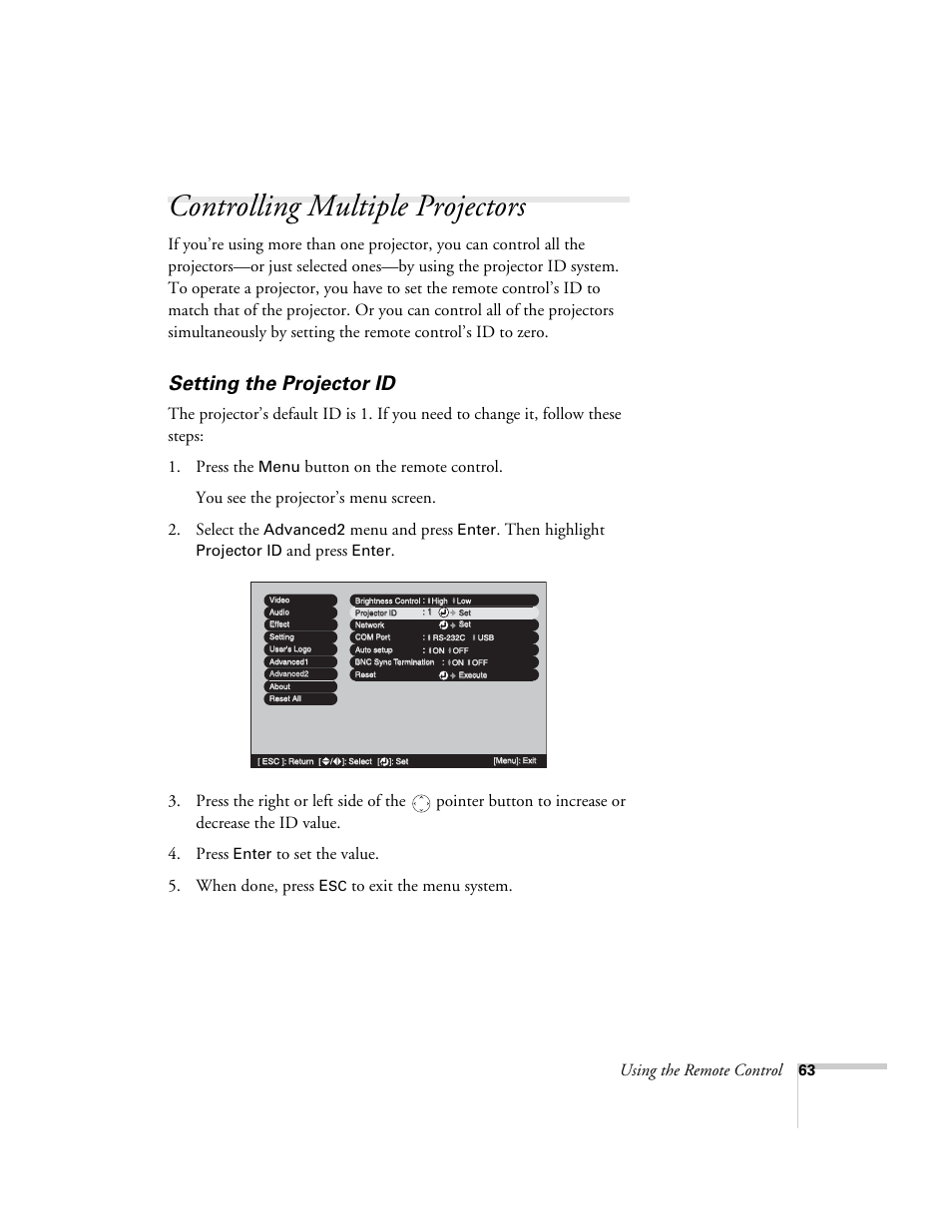 Controlling multiple projectors, Setting the projector id, Using the remote control | Menu and press, Then highlight, And press, Menu, Advanced2, Enter, Projector id | Epson 7900p User Manual | Page 63 / 146
