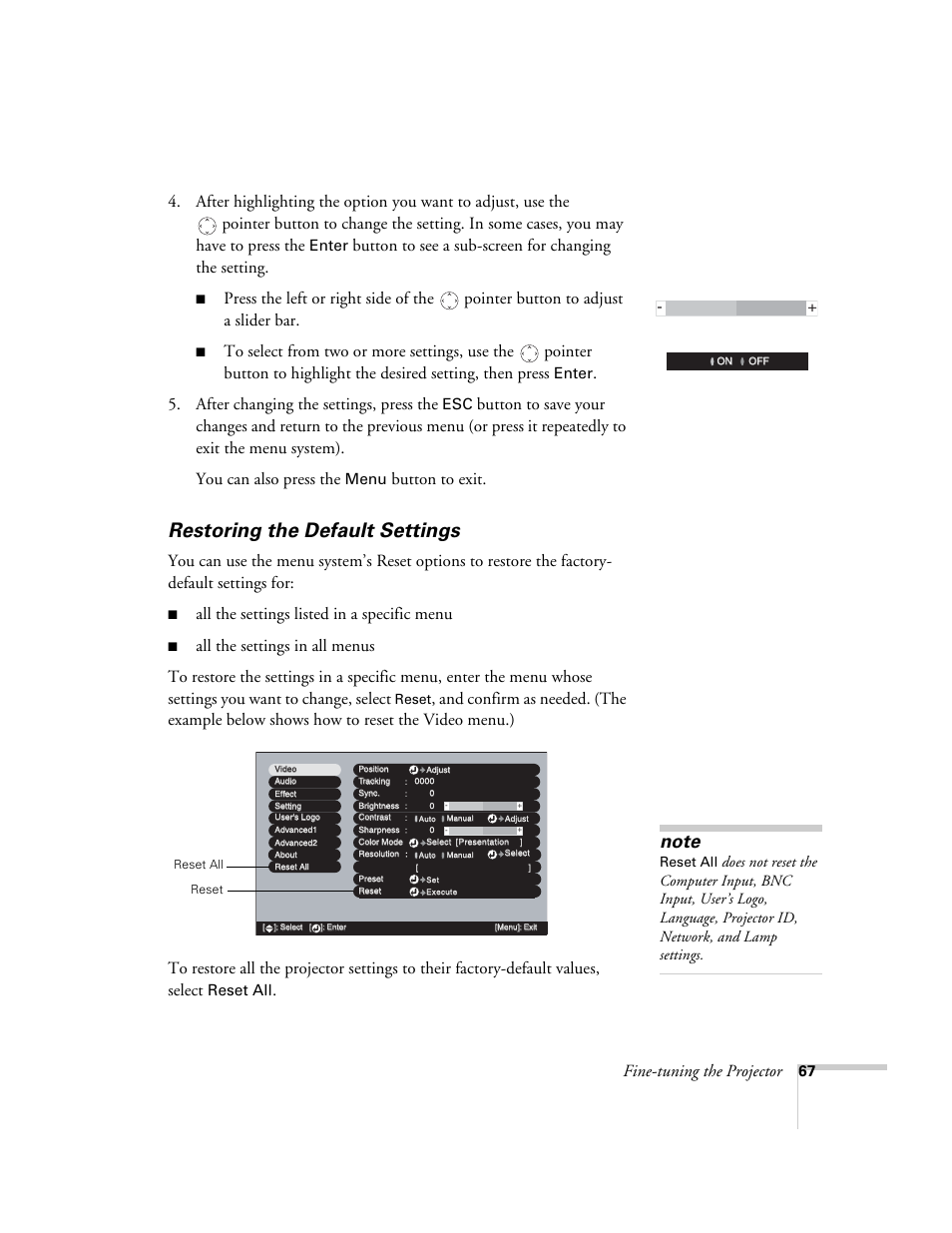 Restoring the default settings, Fine-tuning the projector, After changing the settings, press the | Button to exit, All the settings listed in a specific menu, Enter, Menu, Reset all | Epson 7900p User Manual | Page 67 / 146