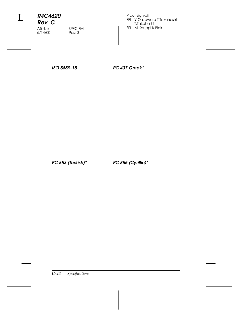 Iso 8859-15 pc 437 greek, Pc 853 (turkish)* pc 855 (cyrillic) | Epson 24-Pin User Manual | Page 218 / 249