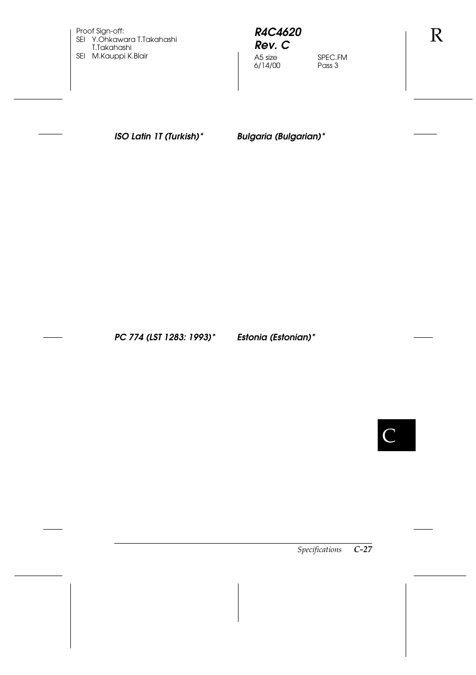 Iso latin 1t (turkish)* bulgaria (bulgarian), Pc 774 (lst 1283: 1993)* estonia (estonian) | Epson 24-Pin User Manual | Page 221 / 249