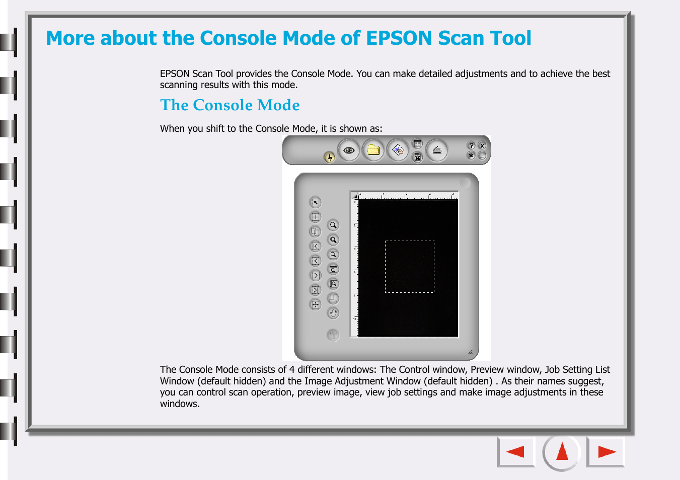 More about the console mode of epson scan tool, The console mode | Epson 660 User Manual | Page 16 / 92