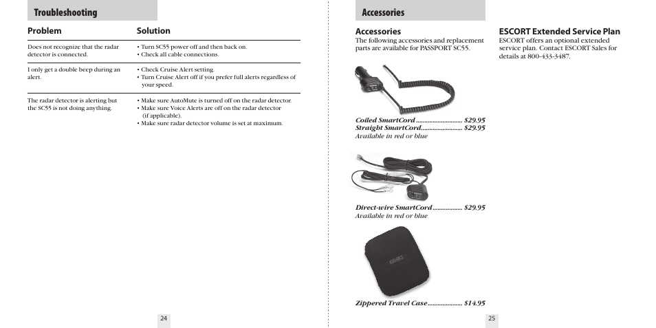 Troubleshooting, Accessories, Problem | Solution, Escort extended service plan | Escort S A F E T Y C A M E R A A N D S P E E D T R A P L O C A T O R SC55 User Manual | Page 14 / 16