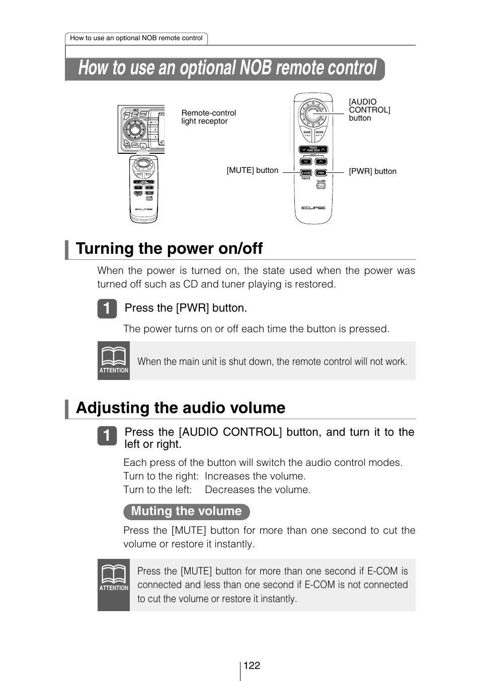 How to use an optional nob remote control, Turning the power on/off, Adjusting the audio volume | Muting the volume, Press the [pwr] button, Mute] button | Eclipse - Fujitsu Ten CD5444 User Manual | Page 122 / 152