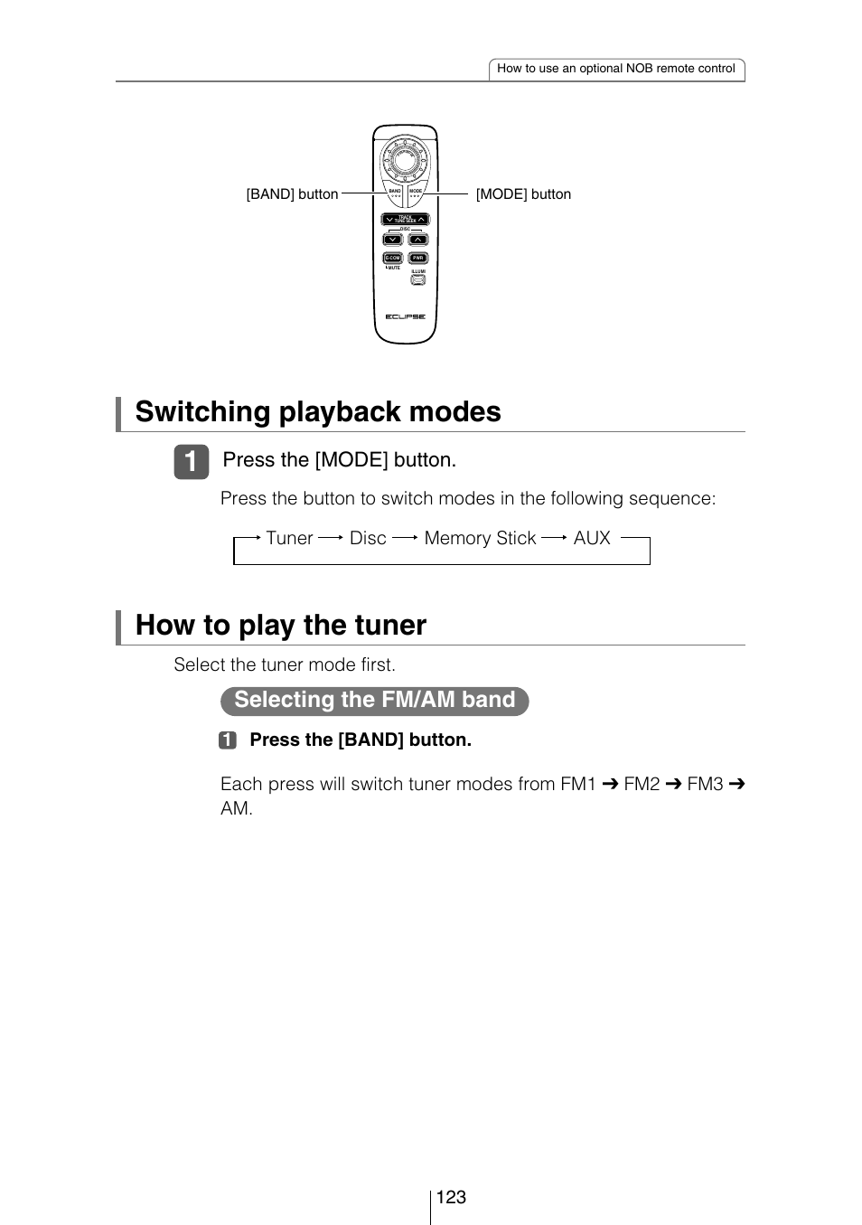 Switching playback modes how to play the tuner, Selecting the fm/am band, Press the [mode] button | Eclipse - Fujitsu Ten CD5444 User Manual | Page 123 / 152