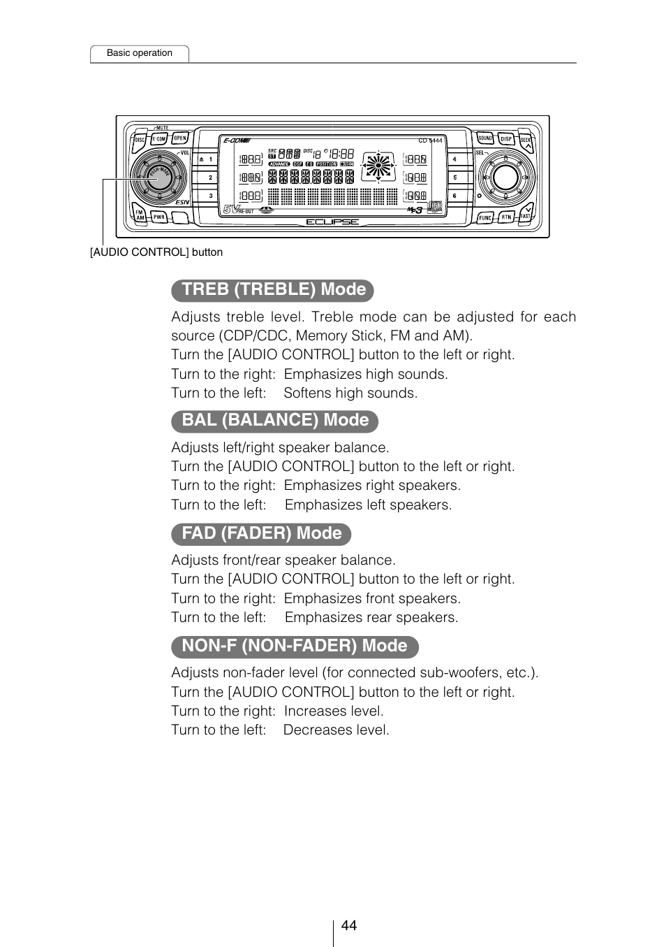 Bal (balance) mode, Fad (fader) mode, Non-f (non-fader) mode | Treb (treble) mode | Eclipse - Fujitsu Ten CD5444 User Manual | Page 44 / 152