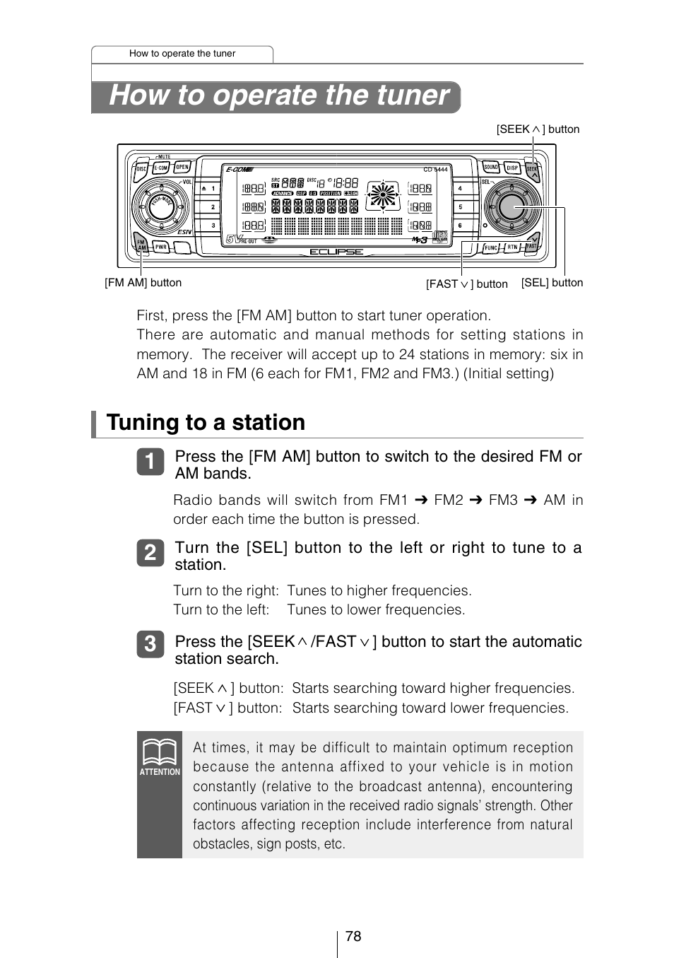 How to operate the tuner, Tuning to a station | Eclipse - Fujitsu Ten CD5444 User Manual | Page 78 / 152