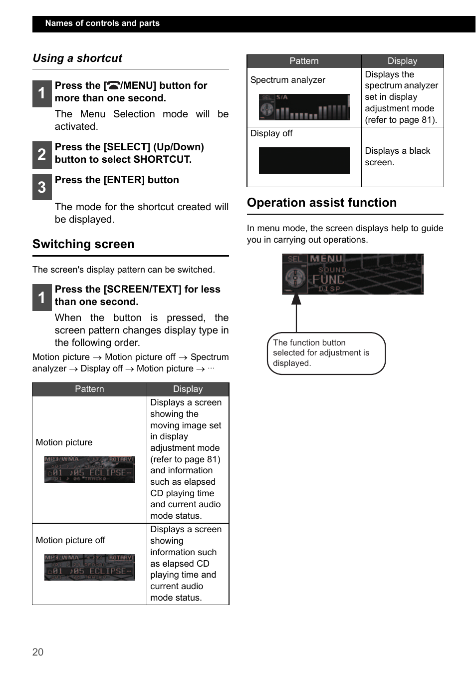 Using a shortcut, Switching screen, Operation assist function | Switching screen operation assist function | Eclipse - Fujitsu Ten CD7200 MKII User Manual | Page 20 / 119