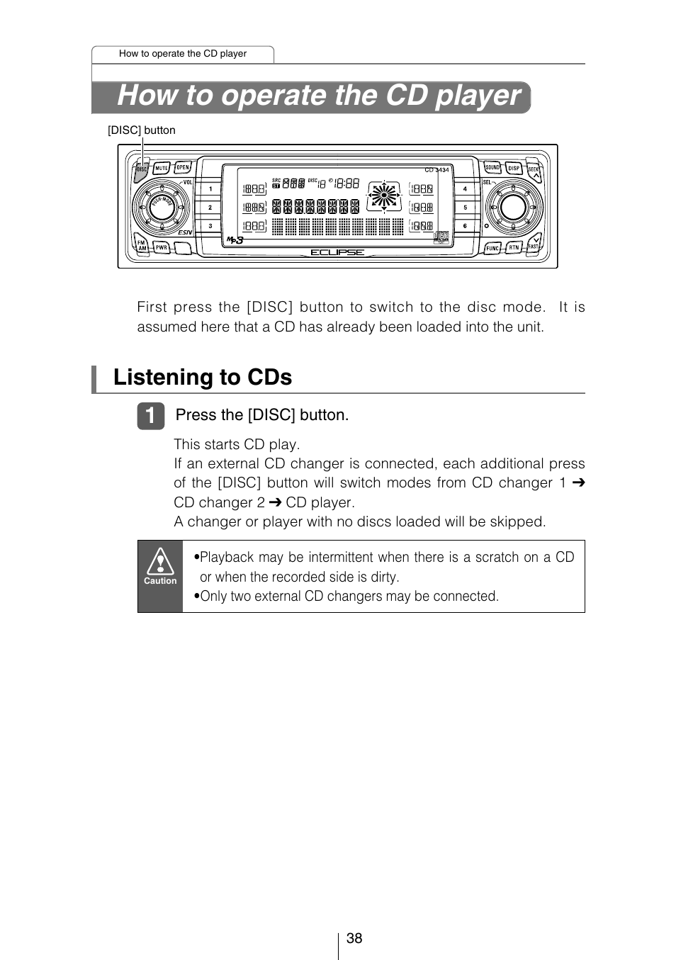 How to operate the cd player, Listening to cds | Eclipse - Fujitsu Ten CD3434 User Manual | Page 38 / 92