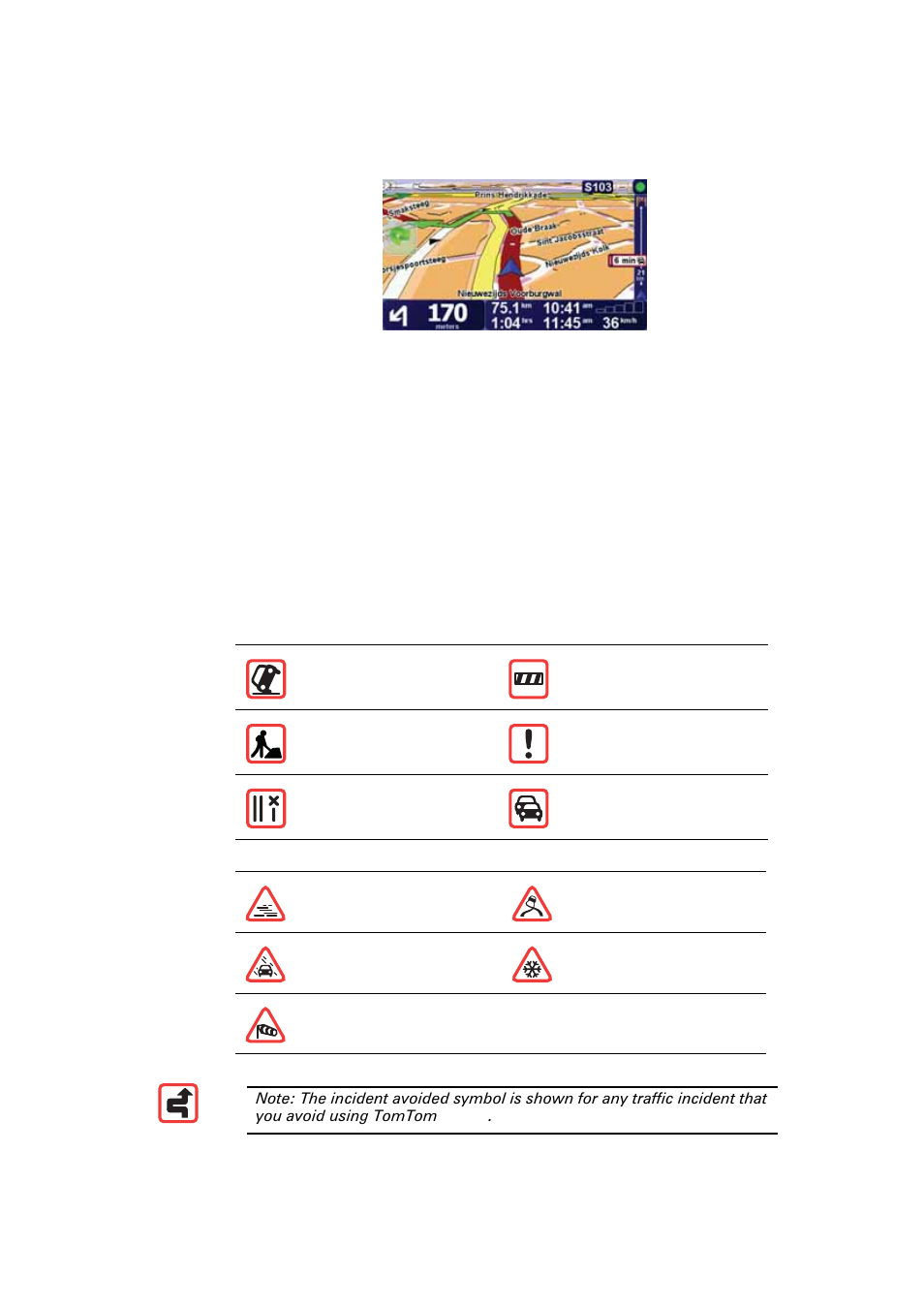 Traffic incidents | Eclipse - Fujitsu Ten TomTom User Manual | Page 68 / 78