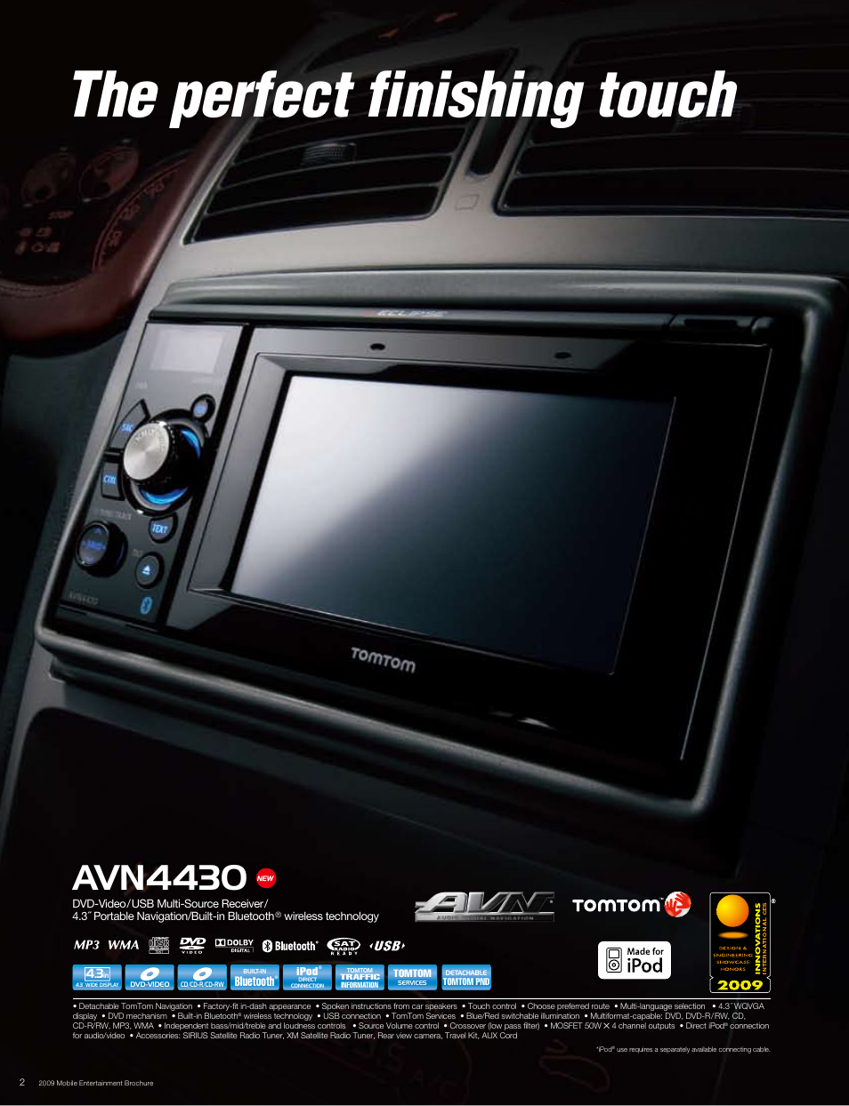 The perfect finishing touch, Avn4430, Driving enhanced proven navigation | Bluetooth | Eclipse - Fujitsu Ten AVN6610 User Manual | Page 2 / 18