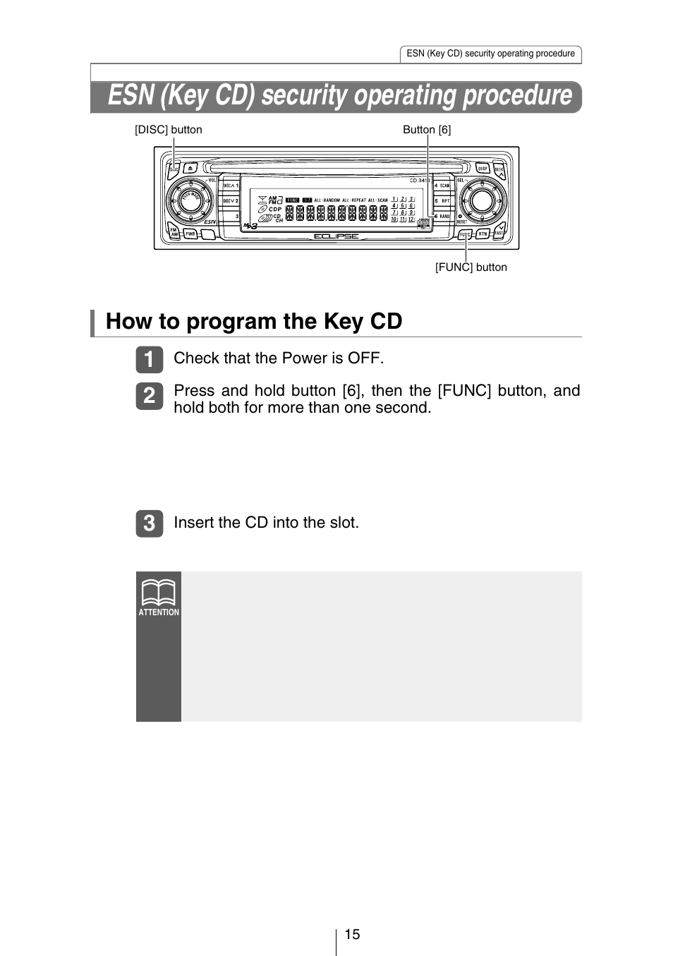 Esn (key cd) security operating procedure, How to program the key cd | Eclipse - Fujitsu Ten CH3083  EN User Manual | Page 15 / 76