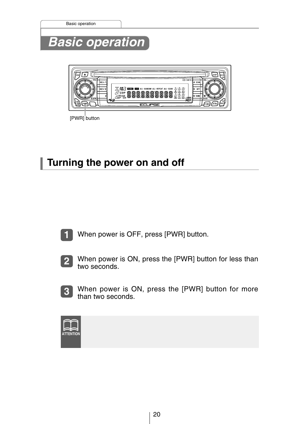 Basic operation, Turning the power on and off | Eclipse - Fujitsu Ten CH3083  EN User Manual | Page 20 / 76