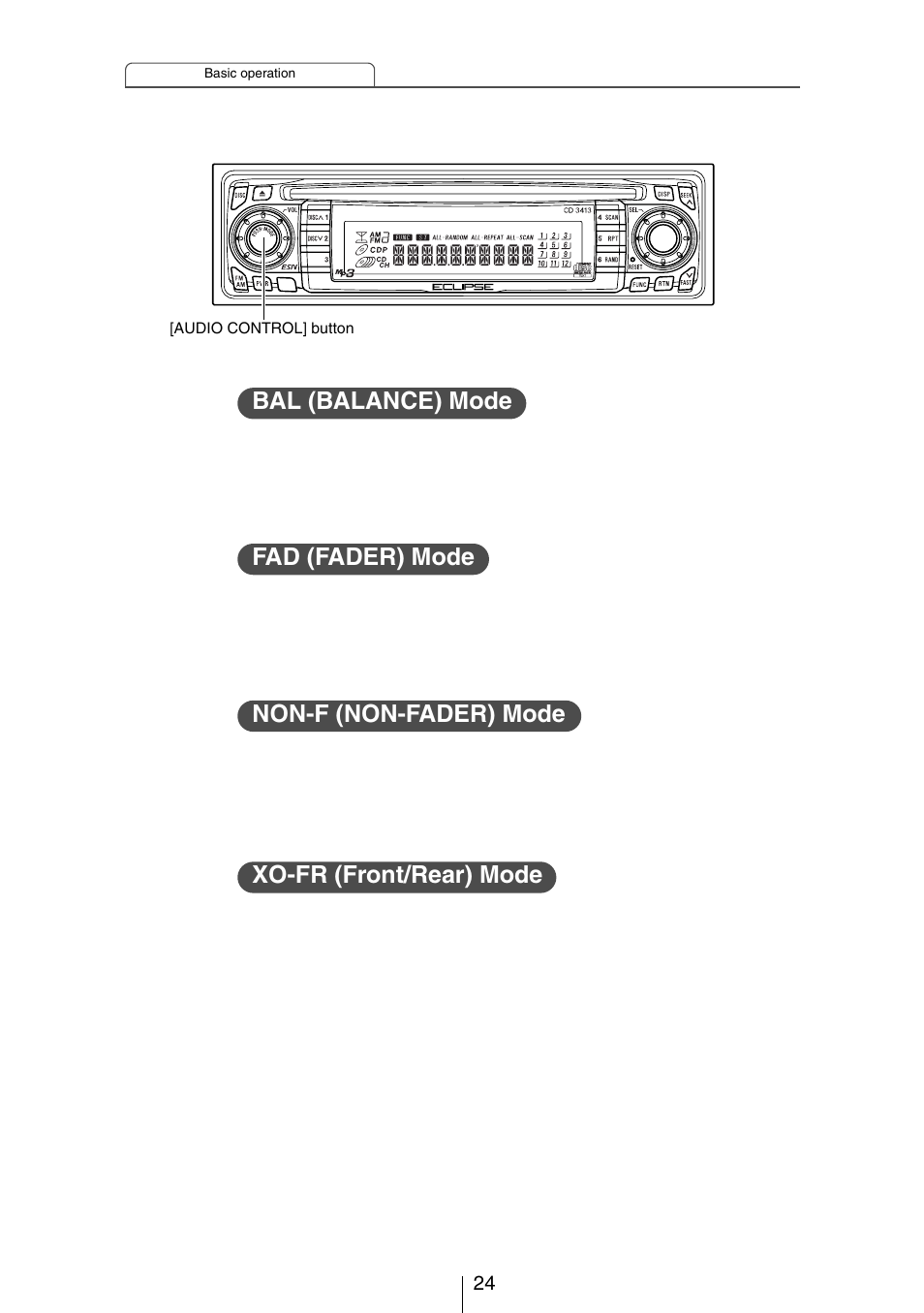 Bal (balance) mode fad (fader) mode, Non-f (non-fader) mode, Xo-fr (front/rear) mode | Eclipse - Fujitsu Ten CH3083  EN User Manual | Page 24 / 76