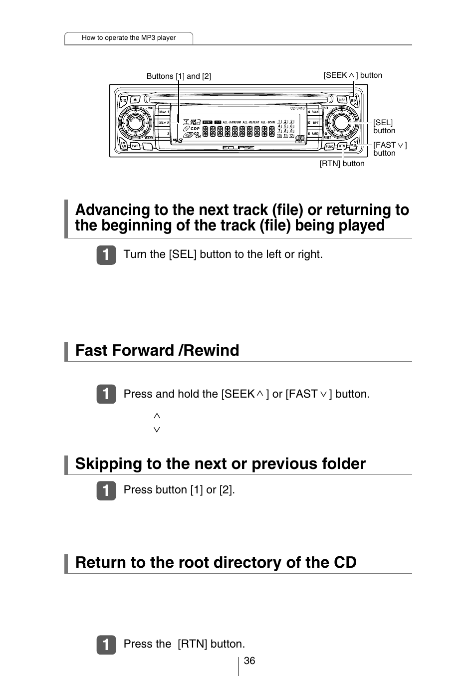 Skipping to the next or previous folder, Fast forward /rewind, Return to the root directory of the cd | Eclipse - Fujitsu Ten CH3083  EN User Manual | Page 36 / 76