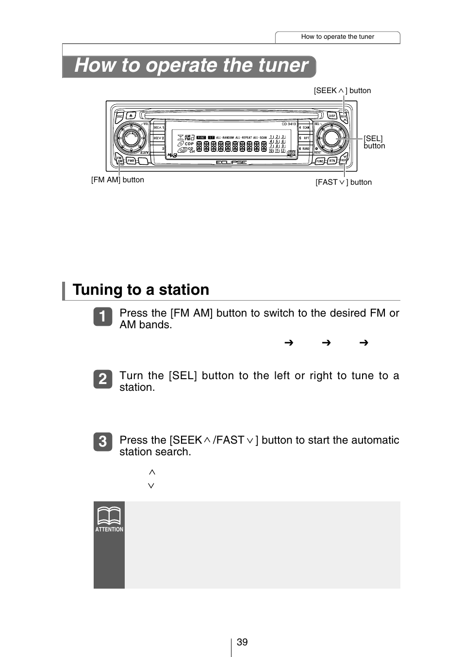 How to operate the tuner, Tuning to a station | Eclipse - Fujitsu Ten CH3083  EN User Manual | Page 39 / 76