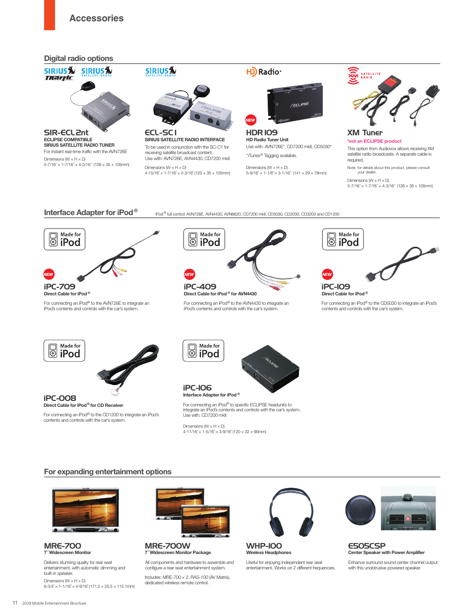 Accessories, Ch3083, Interface adapter for ipod | For expanding entertainment options, Mre-700, E505csp, Bt-e600, Mre-700w, Whp-100, Cassette tuner digital radio options | Eclipse - Fujitsu Ten CD2030 User Manual | Page 10 / 18